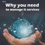 why you need managed it services
