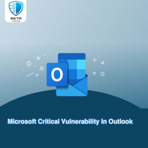 Microsoft Critical Vulnerability In Outlook