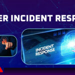 Cyber Incident Response