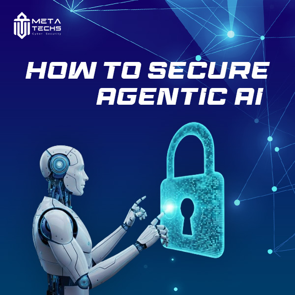 How to Secure Agentic AI