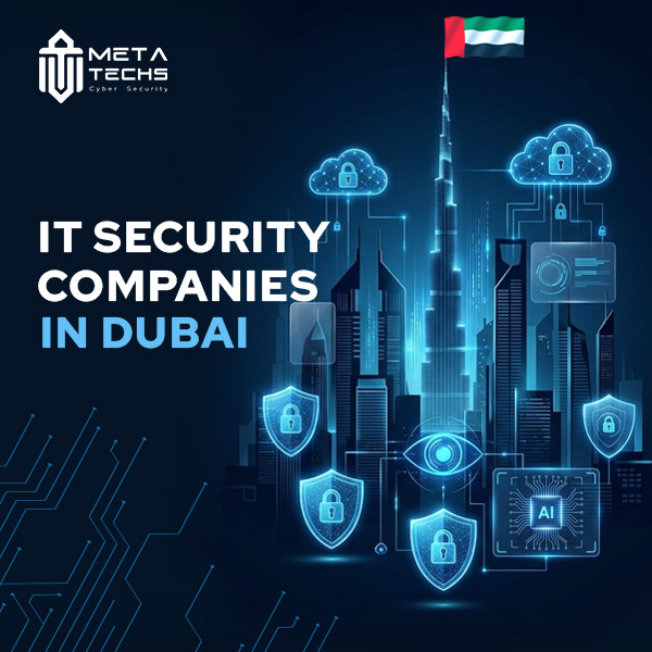 Top IT Security Companies in Dubai Top IT Security Companies in Dubai
