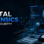 What Is Digital Forensics in Cybersecurity