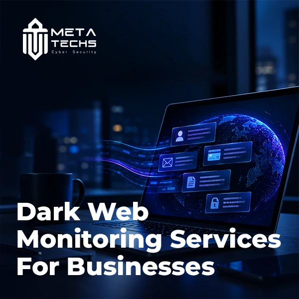 Dark Web Monitoring for Businesses Dark Web Monitoring for Businesses